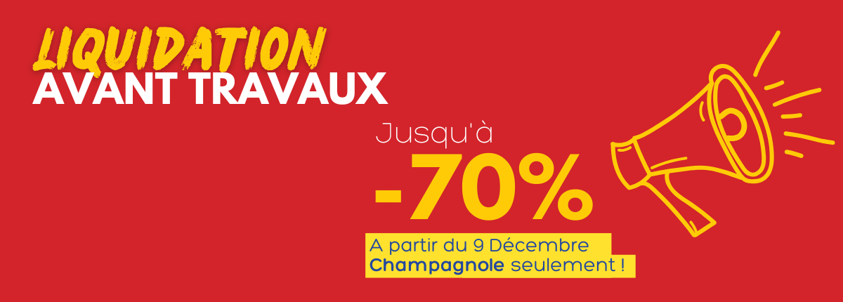 LIQUIDATION CHAMPAGNOLE